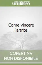Economico Come vincere l‘artrite