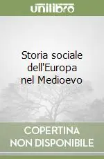 Storia sociale dell‘Europa nel Medioevo Offerta Speciale