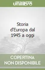 Storia d‘Europa dal 1945 a oggi Scelto Dai Clienti