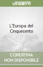 L‘Europa del Cinquecento Prezzo Scontato