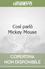 Così parlò Mickey Mouse Prezzo Ridotto