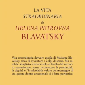 Bestseller La vita straordinaria di Helena Petrovna Blavatsky