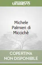 Michele Palmieri di Miccichè Quantità Limitata