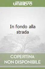 Prezzo Basso In fondo alla strada