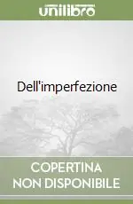 Dell‘imperfezione Soddisfatti O Rimborsati