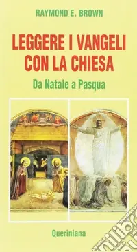 Leggere i Vangeli con la Chiesa. Da Natale a Pasqua Saldi