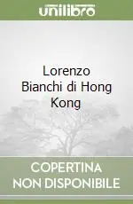Lorenzo Bianchi di Hong Kong Vendita Finale