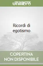 Ricordi di egotismo Prezzo Scontato