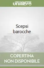 Scepsi barocche Soddisfatti O Rimborsati
