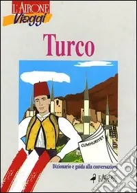 Promo Stagionale Turco. Dizionario e guida alla conversazione