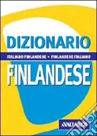 Dizionario finlandese. Italiano-finlandese, finlandese-italiano Popolare