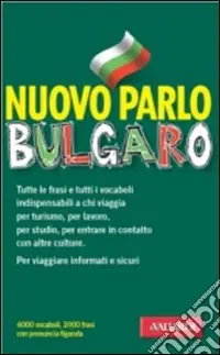 Novità Parlo bulgaro