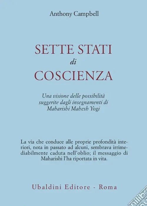 Di Tendenza Sette stati di coscienza. Una visione delle possibilità suggerite dagli insegnamenti di Maharishi Mahesh Yogi