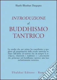 Introduzione al buddhismo tantrico Subito Disponibile
