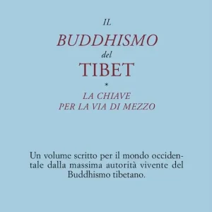 Prezzo Scontato Il buddismo del Tibet-La chiave per la via di mezzo