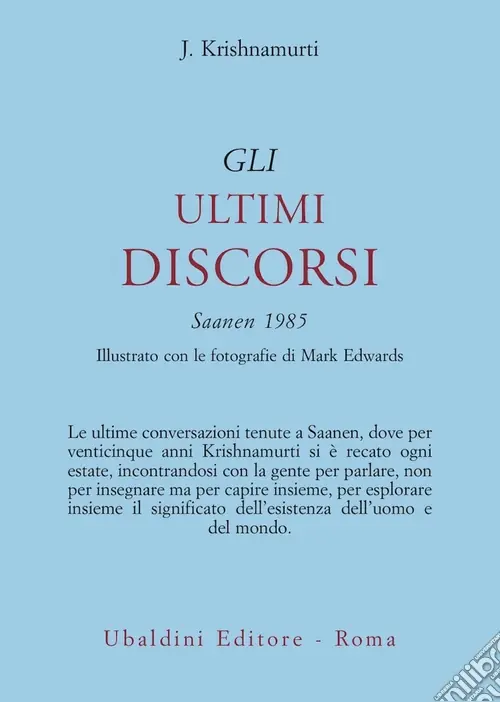Gli ultimi discorsi Saanen 1985 Compra Oggi Stesso