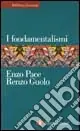 I fondamentalismi Prezzo Basso