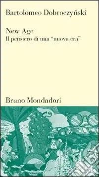 New Age. Il pensiero di una «Nuova era» Bestseller