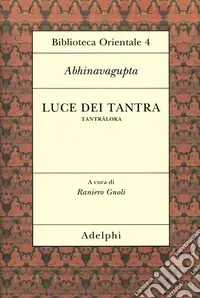 Spedito Oggi Luce dei tantra. Tantraloka