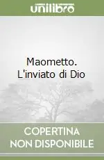 Ultima Occasione Maometto. L‘inviato di Dio