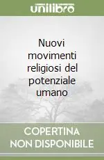Nuovi movimenti religiosi del potenziale umano Subito Disponibile