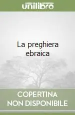 La preghiera ebraica Ultima Occasione