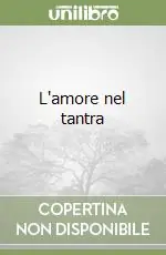 Prezzo Conveniente L‘amore nel tantra