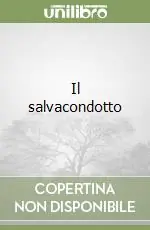 Il salvacondotto Compra Adesso