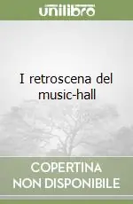 Di Tendenza I retroscena del music-hall
