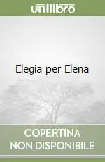 Offerta Del Giorno Elegia per Elena