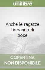 Anche le ragazze tireranno di boxe Offerta Del Giorno