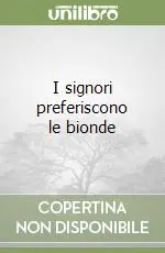 Compra Adesso I signori preferiscono le bionde