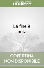 La fine è nota Popolare