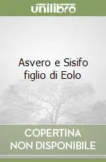 Offerta Lampo Asvero e Sisifo figlio di Eolo