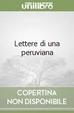 Scelto Dai Clienti Lettere di una peruviana