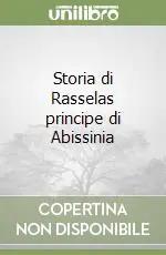 Occasione Imperdibile Storia di Rasselas principe di Abissinia