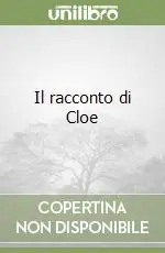 Il racconto di Cloe Esclusivo