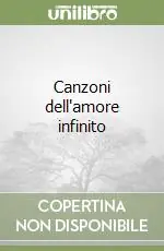 Affare Canzoni dell‘amore infinito