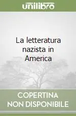 Bestseller La letteratura nazista in America