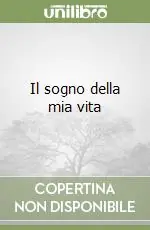 Il sogno della mia vita Prezzo Di Fabbrica