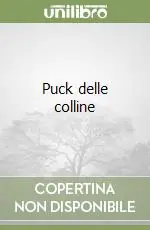 Acquista Ora Puck delle colline