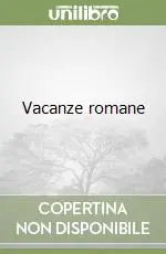 Vacanze romane Promozione Esclusiva