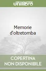 Memorie d‘oltretomba Di Tendenza