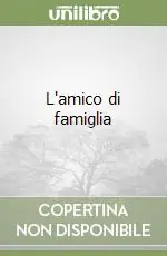 L‘amico di famiglia Compra Adesso