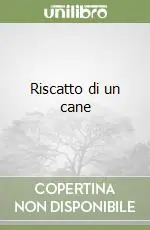 Vendita Finale Riscatto di un cane
