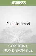 Ultimissimo Modello Semplici amori