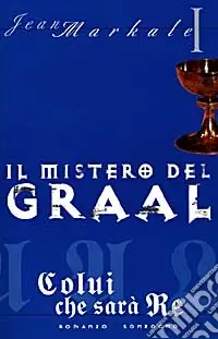 Il mistero del Graal Offerta Lampo