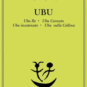 Ubu. Ubu re-Ubu cornuto-Ubu incatenato-Ubu sulla collina Offerta Del Giorno