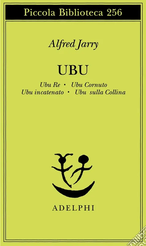 Ubu. Ubu re-Ubu cornuto-Ubu incatenato-Ubu sulla collina Offerta Del Giorno