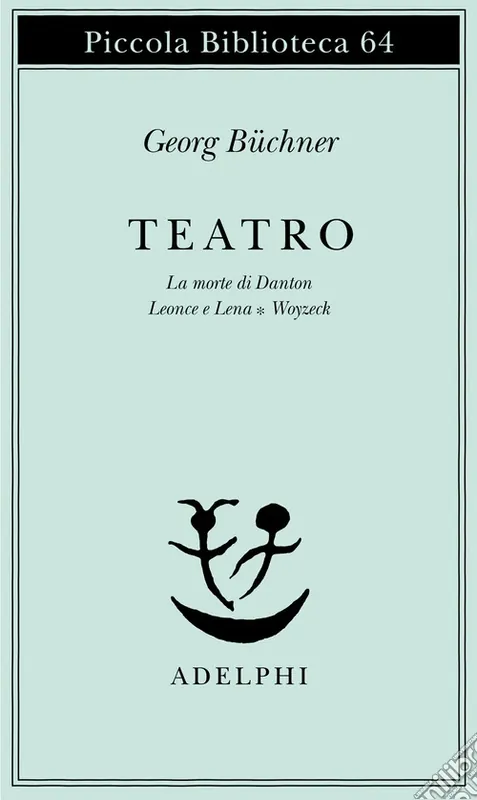 Spedito Oggi Teatro. La morte di Danton-Leonce e Lena-Woyzeck